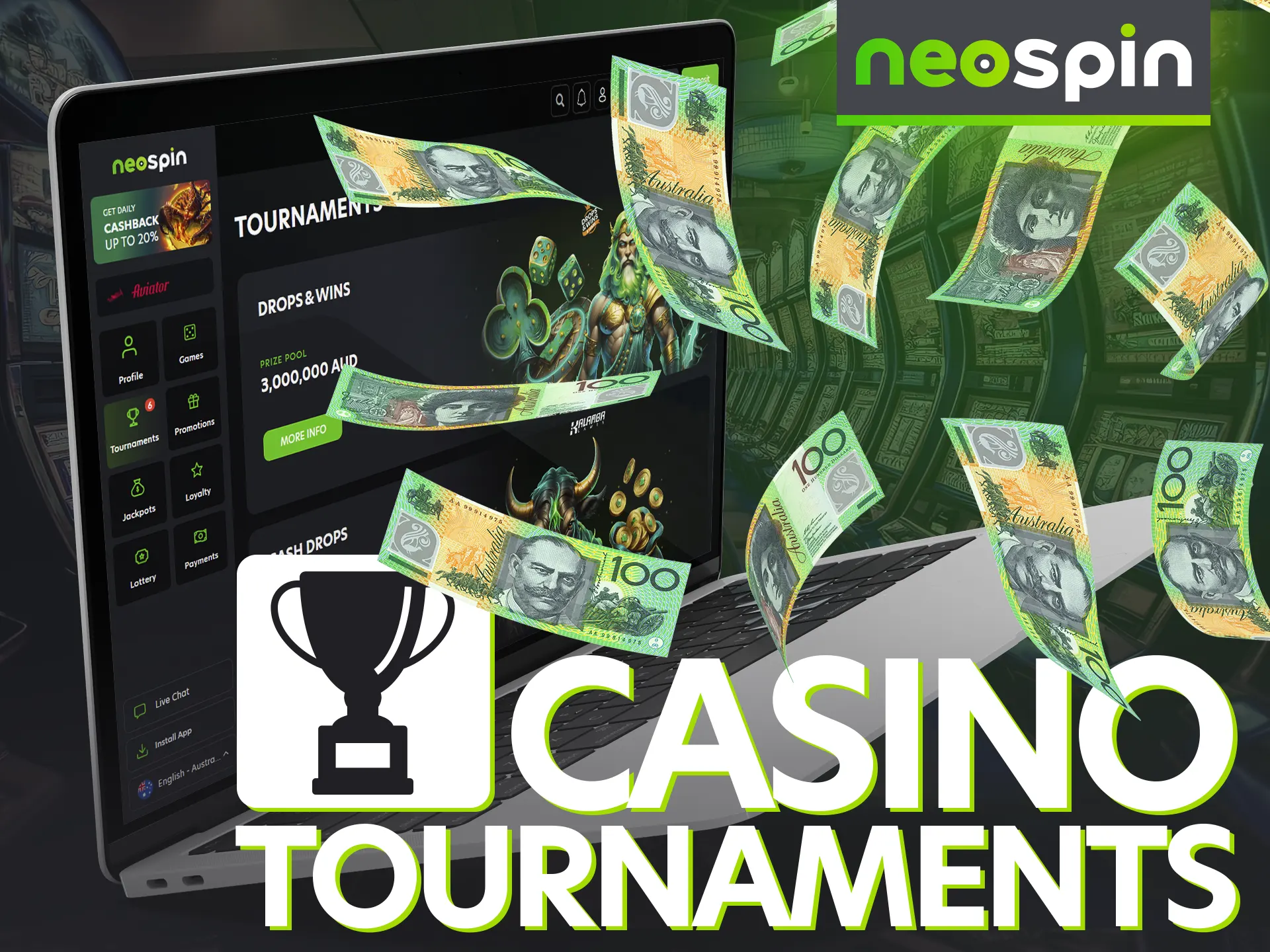 At Neospin Casino, you can participate in many exciting tournaments.