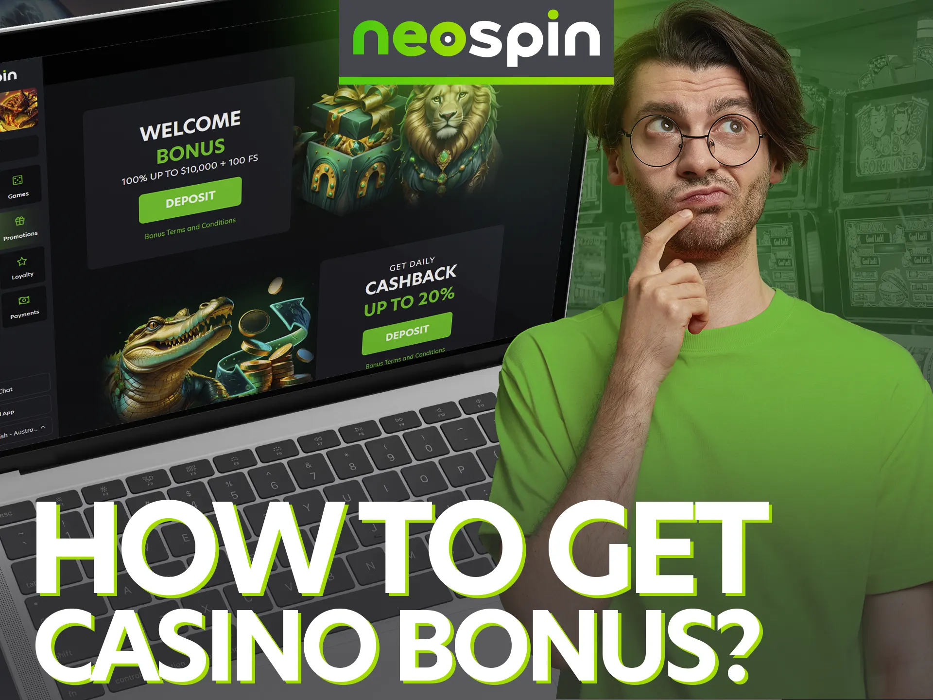 Follow the steps below to get Neospin casino bonus.