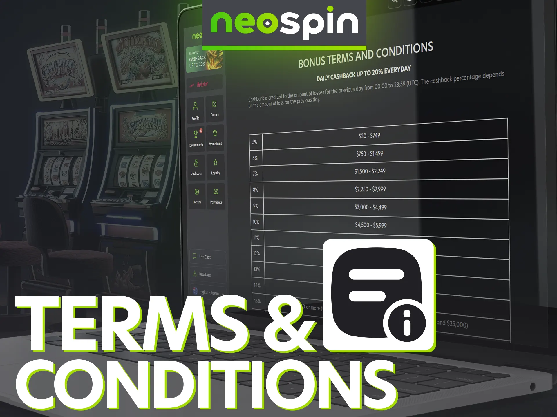 You must accept terms and conditions to get bonuses from Neospin.