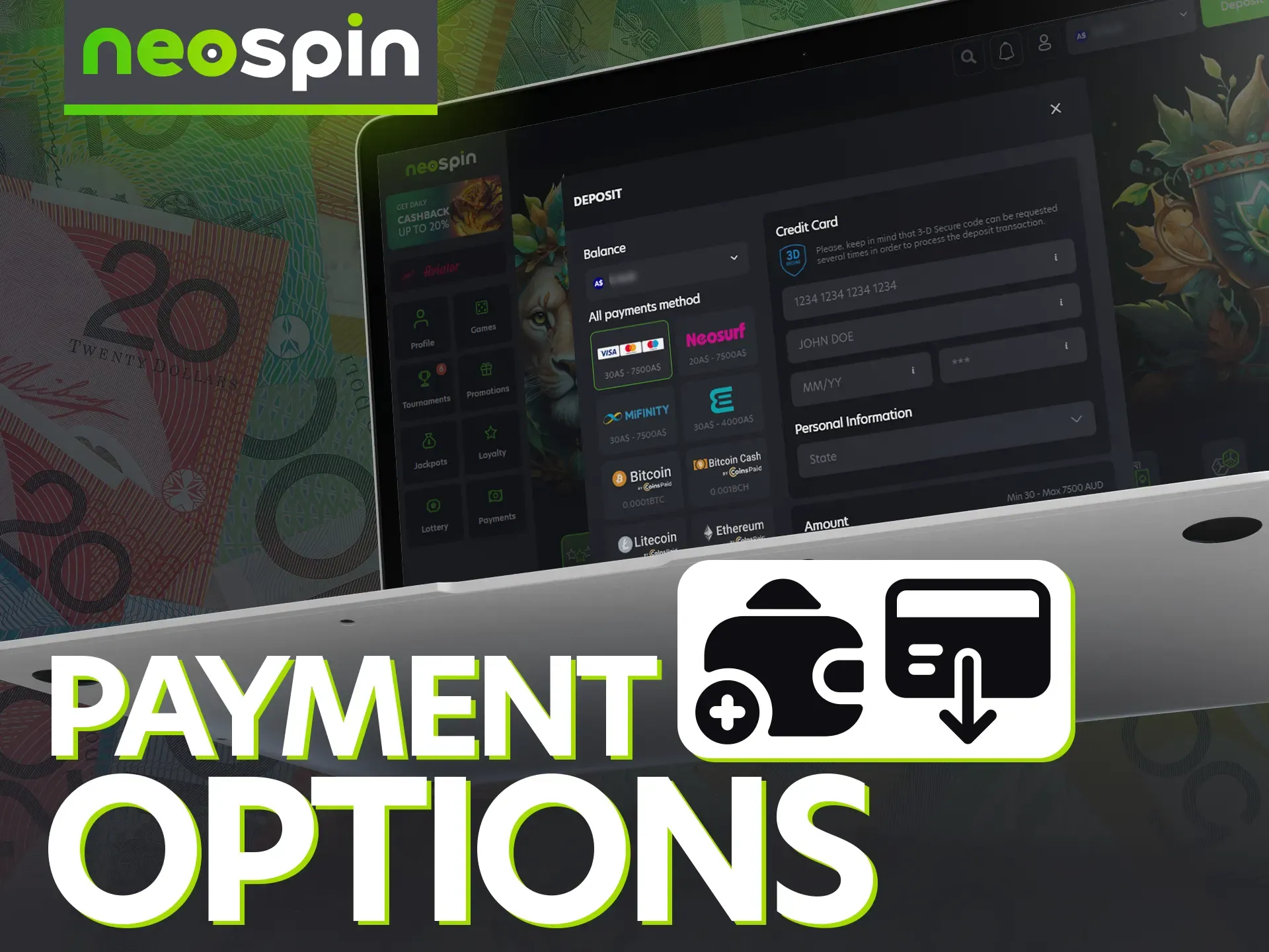 Neospin Casino has added many popular payment methods.