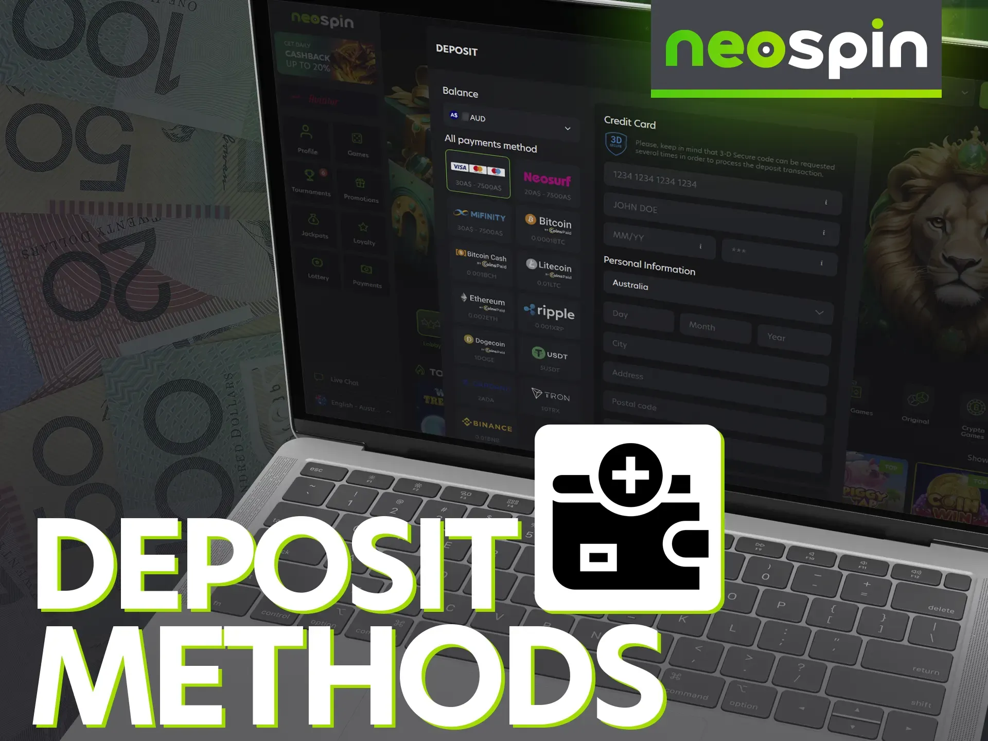 Neospin has implemented a convenient and secure deposit system.