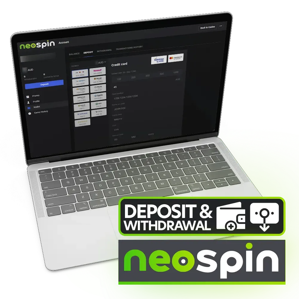 You can make deposits and withdrawals at Neospin.